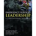 Emergency Services Leadership - A Contemporary Approach