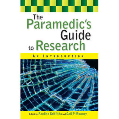 The Paramedic's Guide to Research: An Introduction