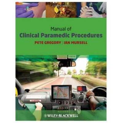 Manual of Clinical Paramedic Procedures